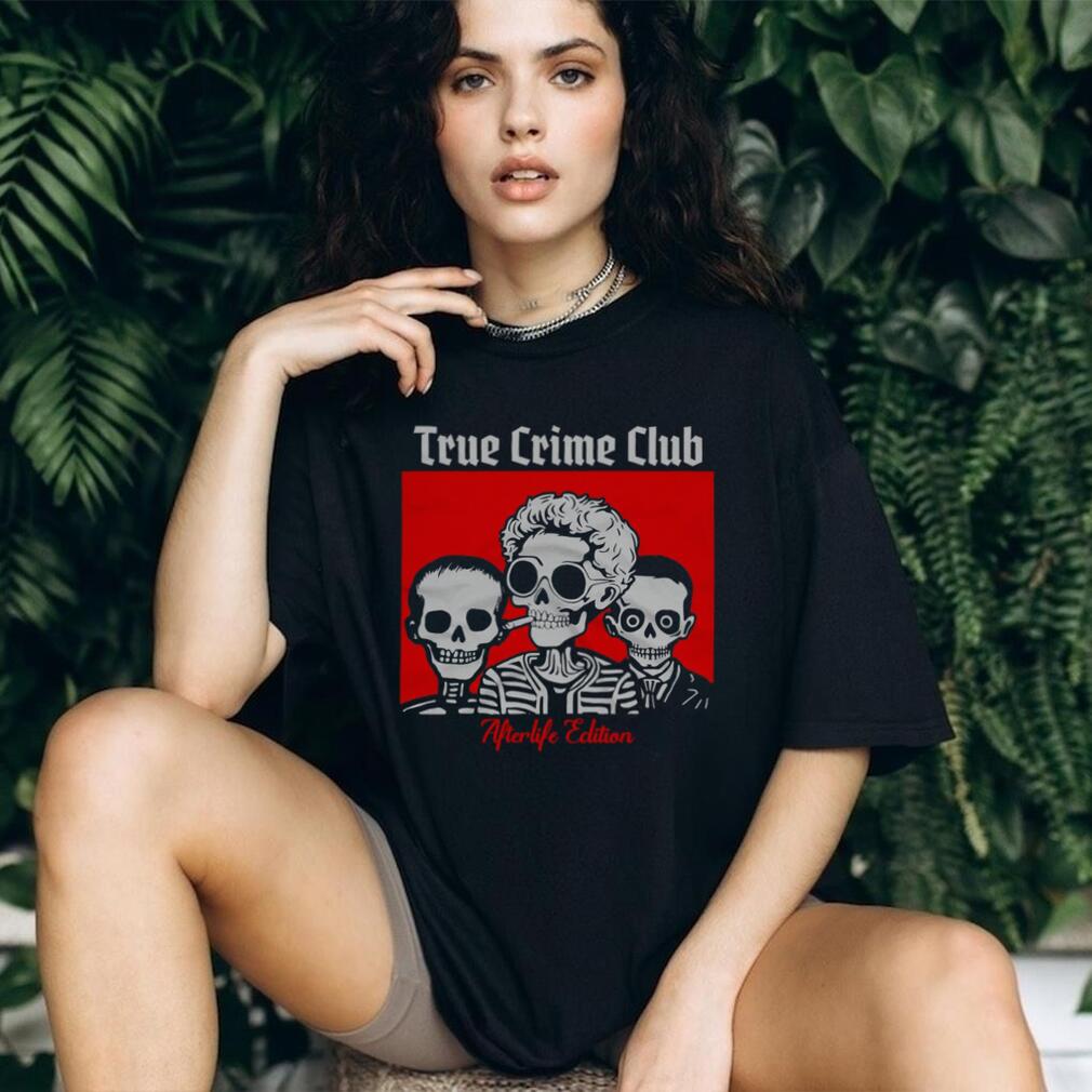 True Crime Club Afterlife Edition Skeleton Trio Graphic T Shirt