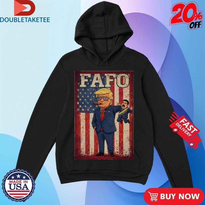 Trump Nicolas Maduro Fafo Shirts