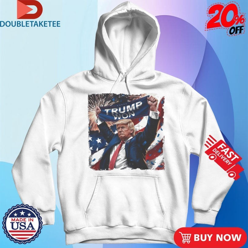 Trump Won Patriotic Celebration Shirts