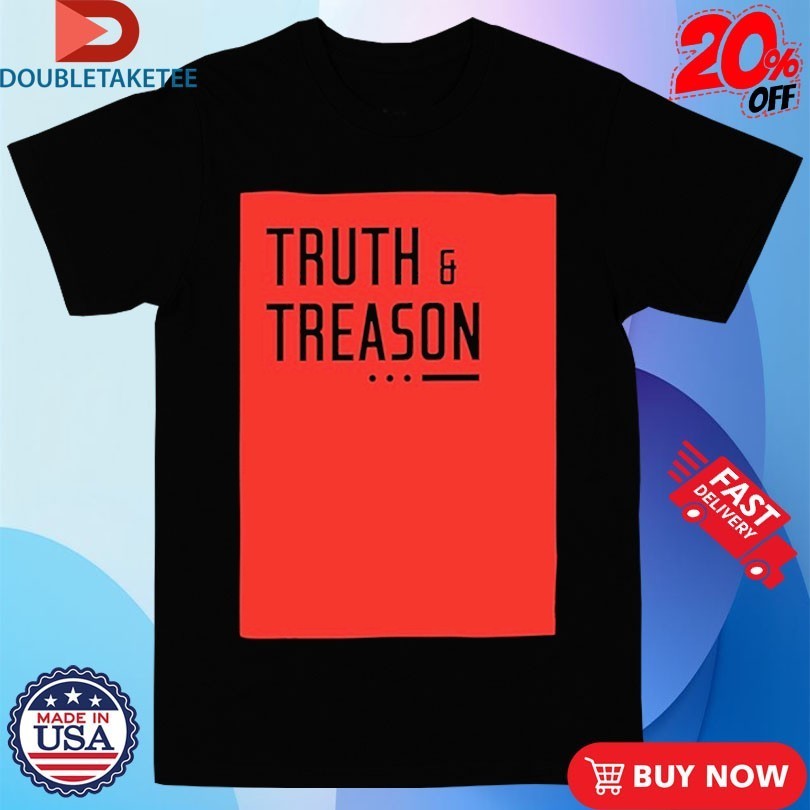 Truth & Treason Logo Shirts