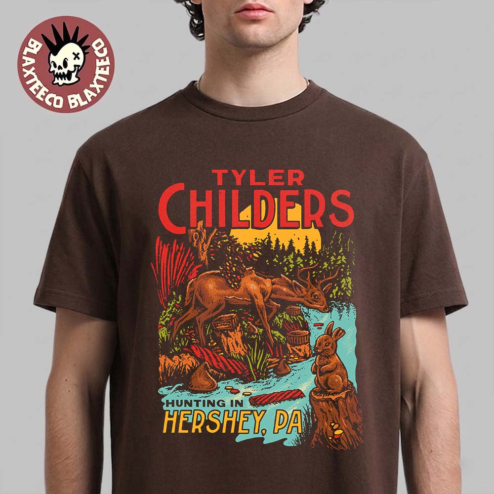 Tyler Childers Hunting In Hershey PA 2026 Event Tee On August 14 2026 Brown T-Shirt