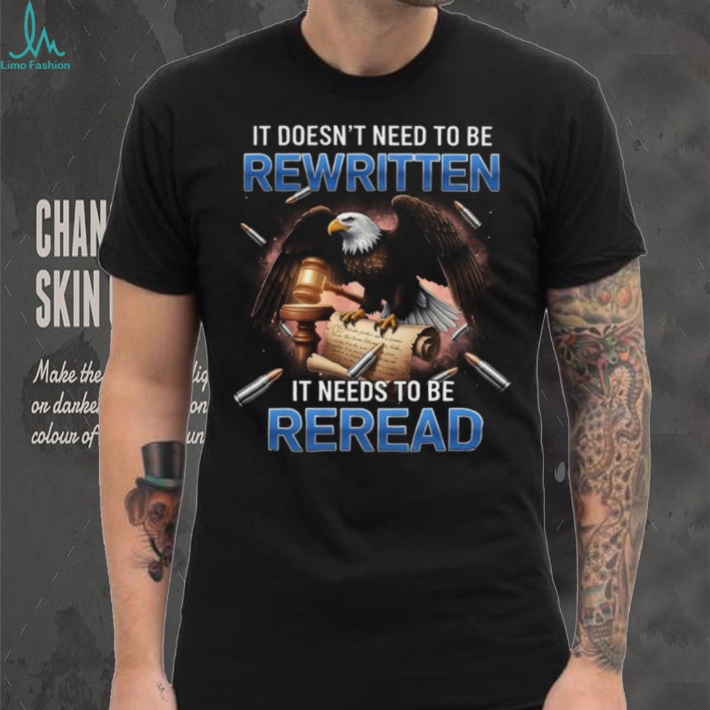 US Constitution Eagle Defense T Shirt Needs To Be Reread Not Rewritten