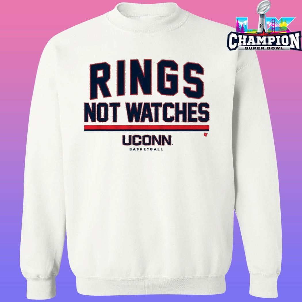 Uconn Basketball Rings Not Watches Shirt
