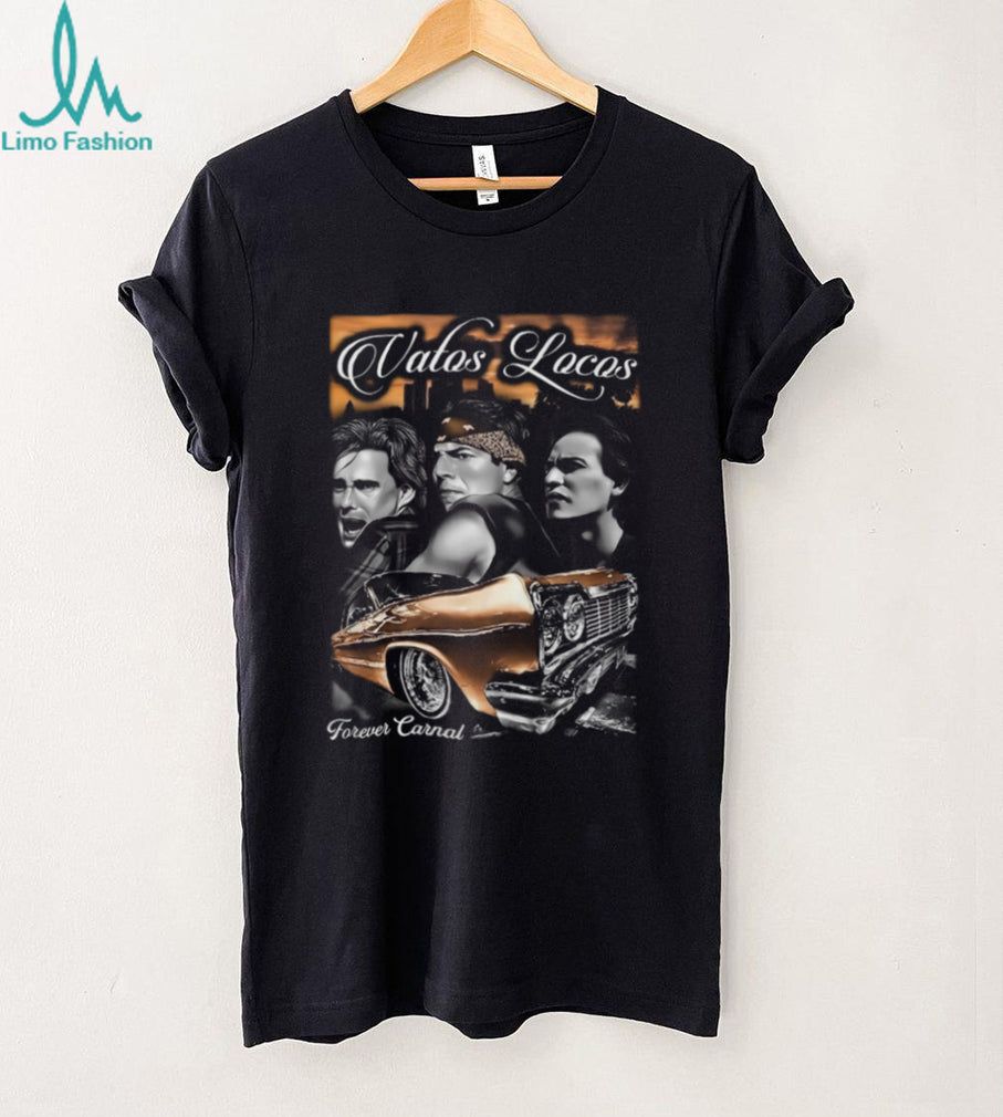 Vatos Locos Forever Carnal Blood In Blood Out Lowrider T Shirt