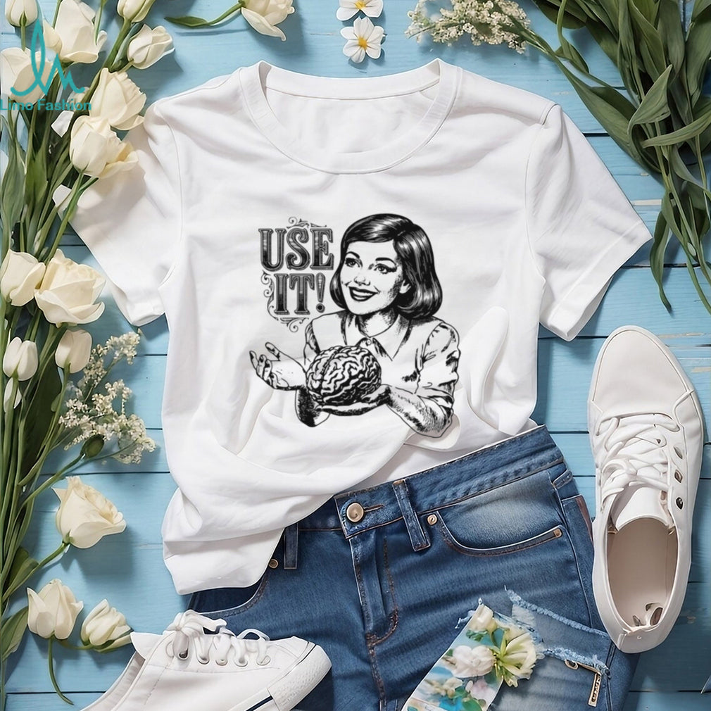 Vintage Retro Woman Holding Brain “Use It” Sarcastic T Shirt
