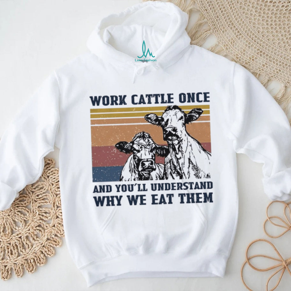 Vintage Sunset Work Cattle Once Farmers Funny Cow T Shirt