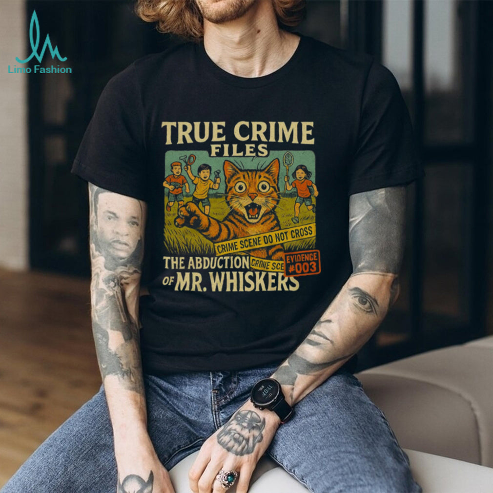 Vintage True Crime Files The Abduction of Mr. Whiskers Cat T Shirt