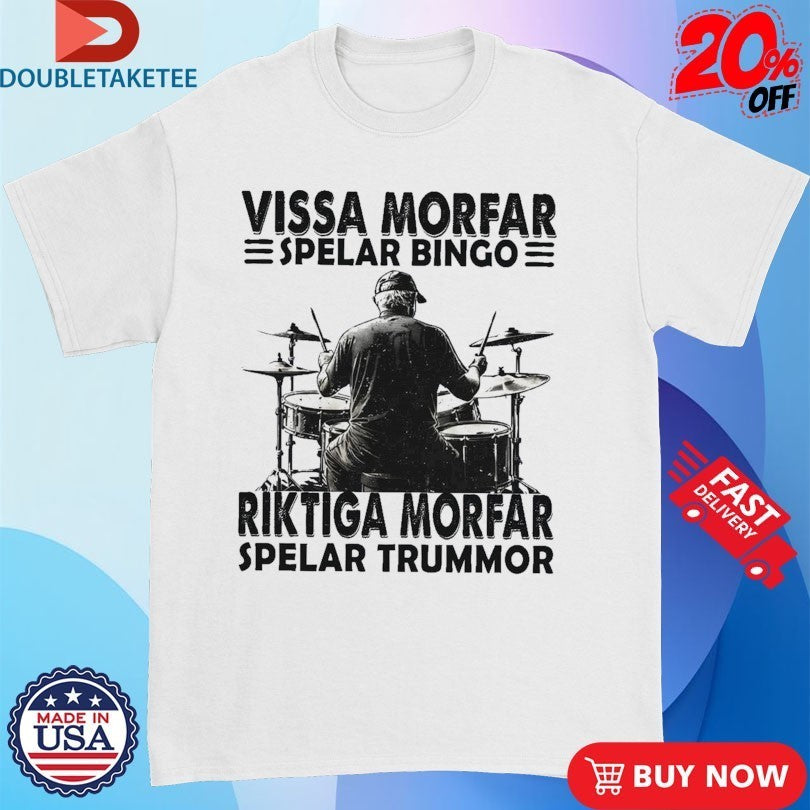 Vissa Morfar Spelar Bingo Riktiga Morfar Spelar Trummor Shirts