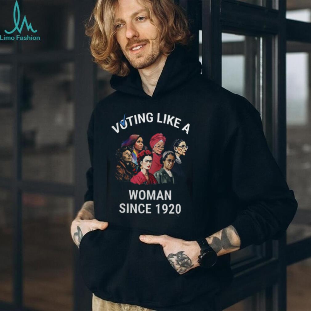 Voting Like A Woman Since 1920 Tee Feminist Icons & Suffragette History