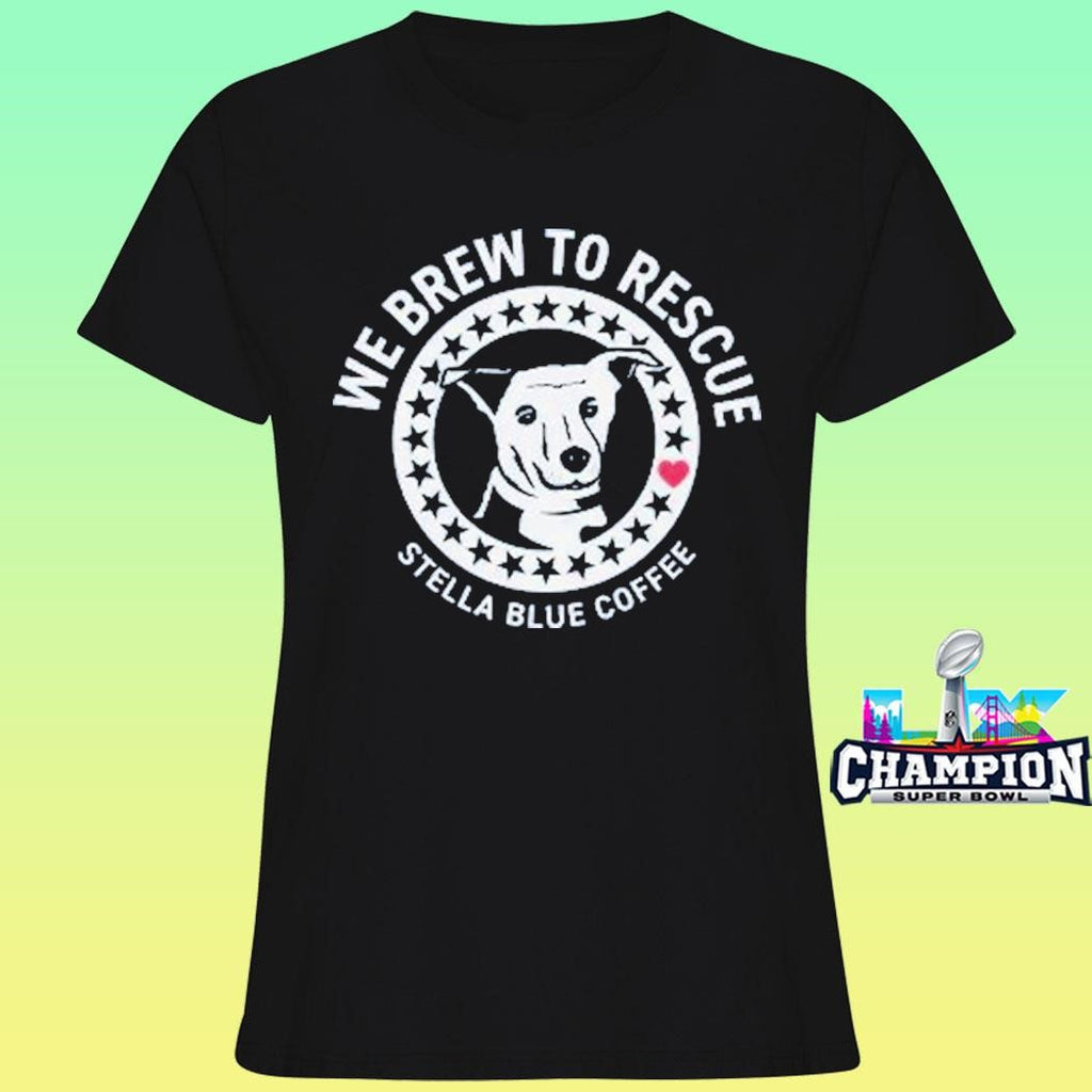 We Brew To Rescue 2026 Shirt