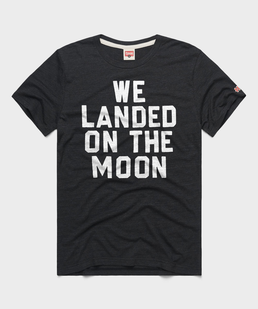 We Landed On The Moon