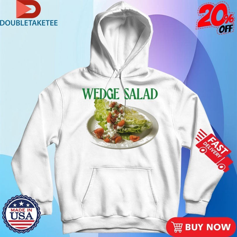 Wedge Salad Shirts