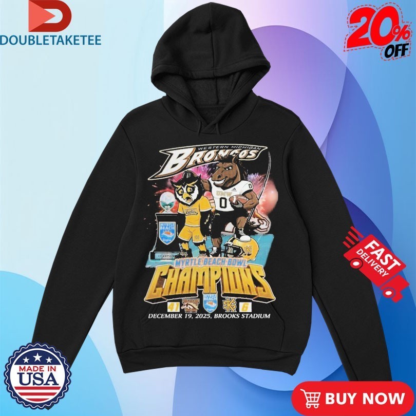 Western Michigan Broncos Victory Kennesaw State Owls Myrtle Beach Bowl Champions 2025 Mascot Shirts
