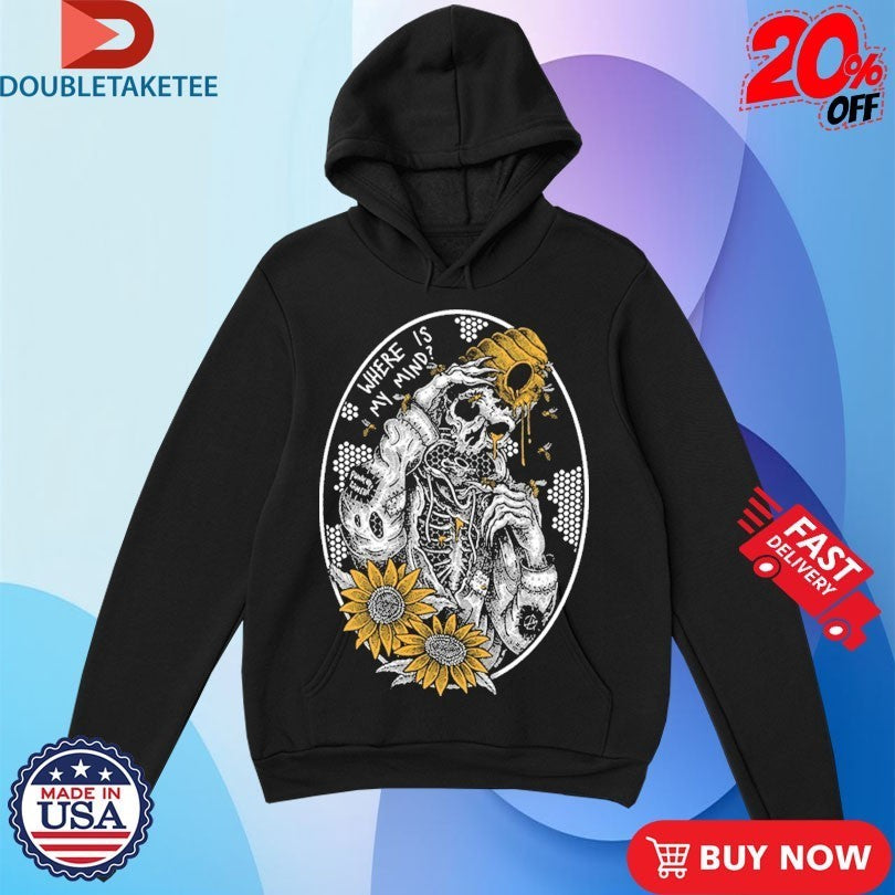 Where Is My Mind Bee Flower Shirts