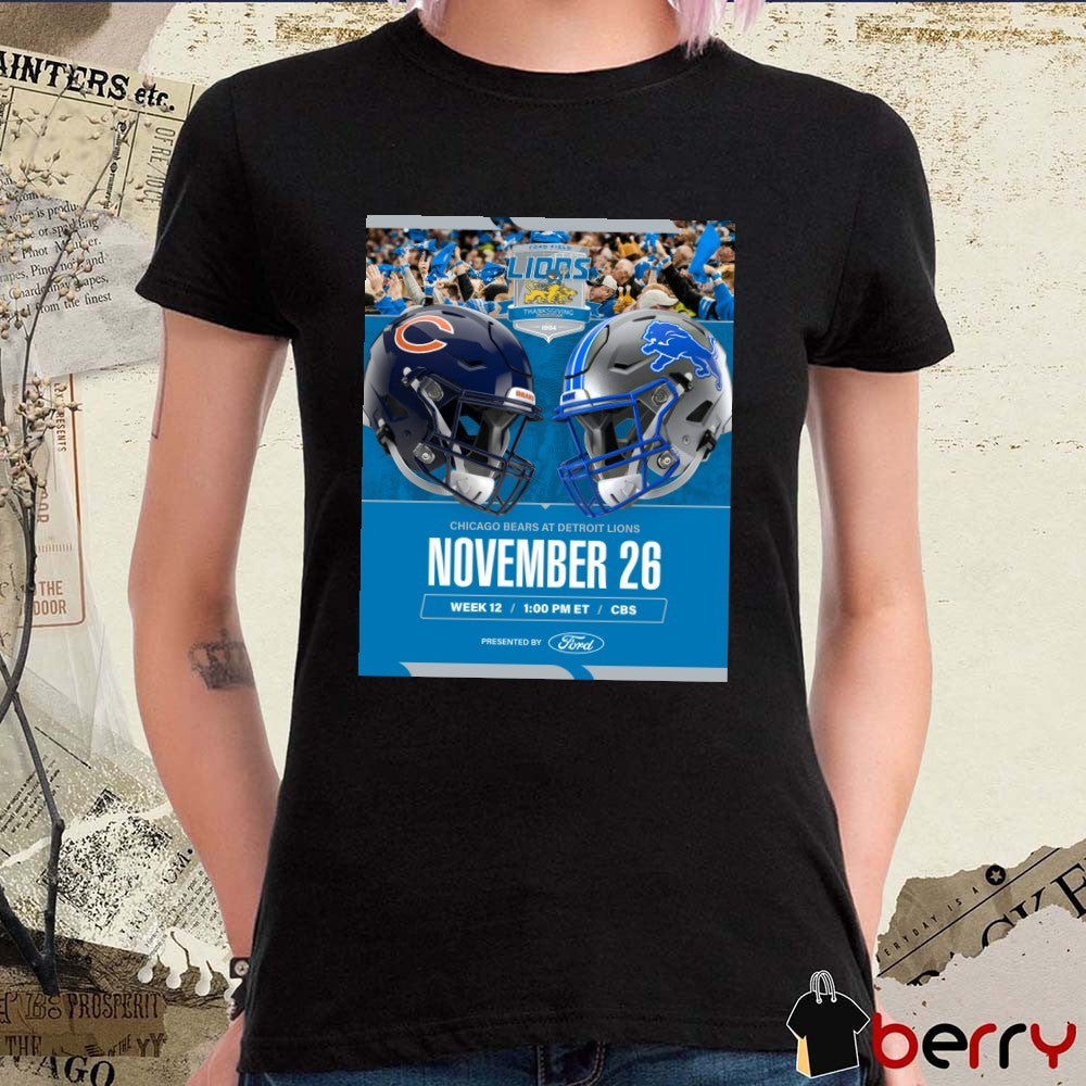 Chicago Bears At Detroit Lions November 26 2026 Week 12 Ford Field Lions Thanksgiving Tradition Poster t-shirt