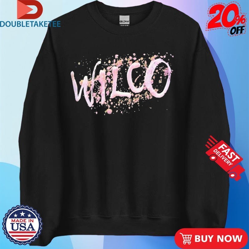 Wilco Splatter Shirts