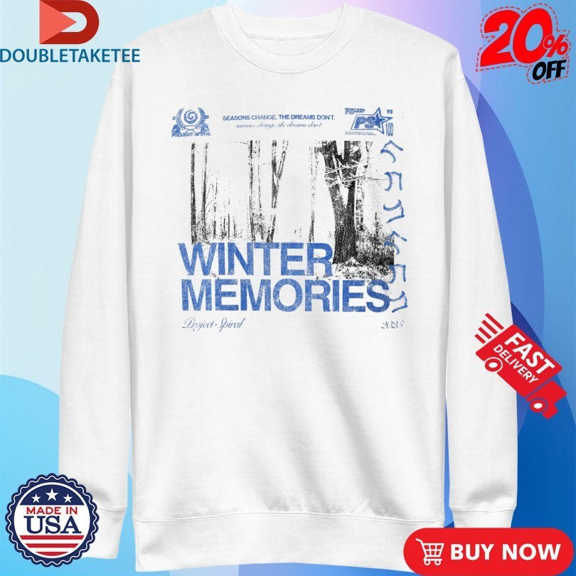 Winter Memories Seasons Change The Dreams Don’t Project Spiral Shirts