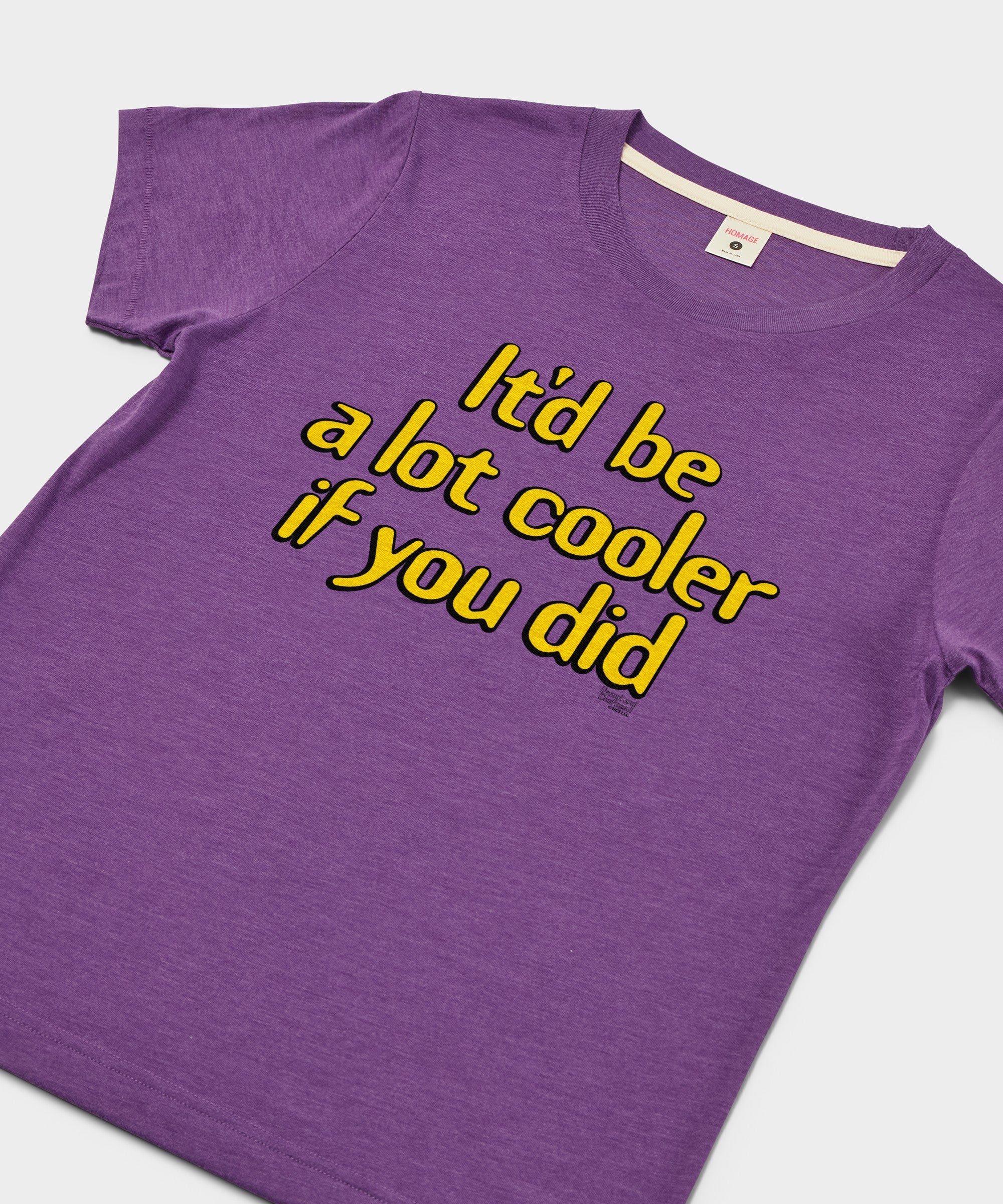 Women's It'd Be A Lot Cooler If You Did