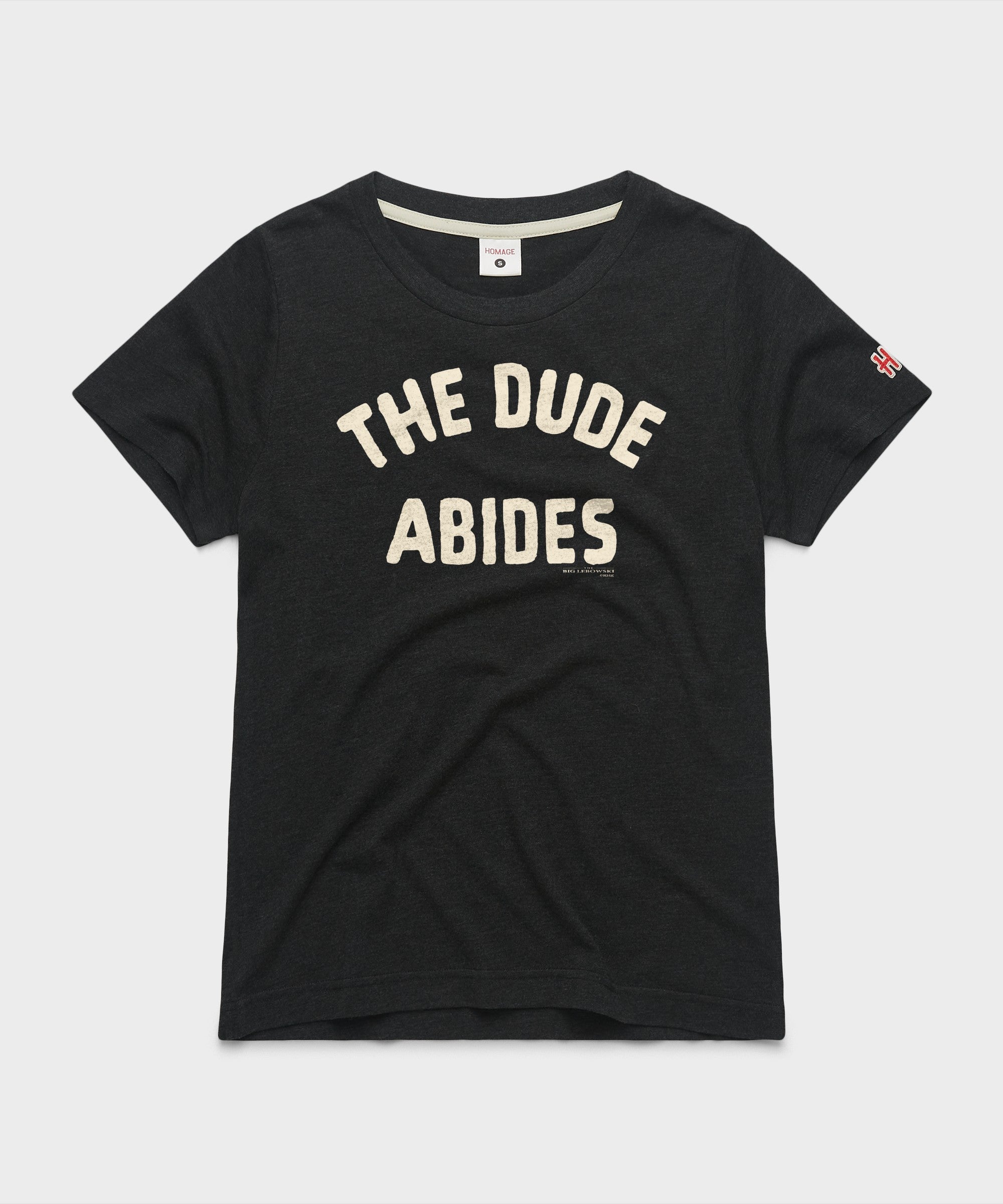 Women's The Dude Abides