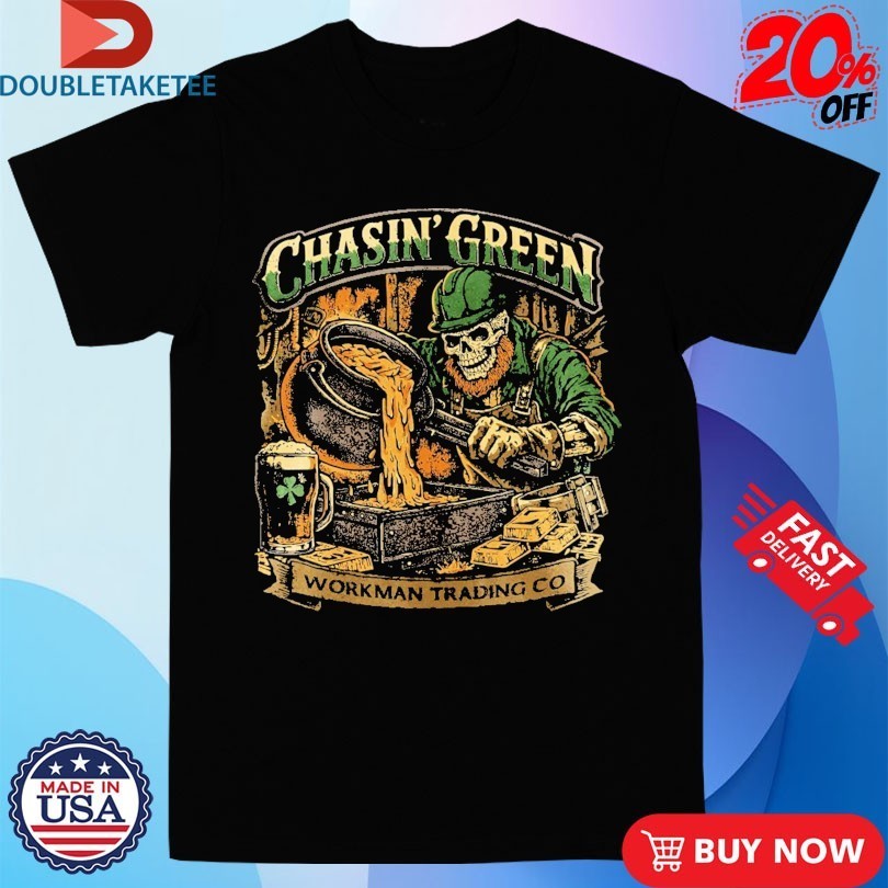 Workman Chasin’ Green St Patrick’s Day Beer Skeleton Shirts