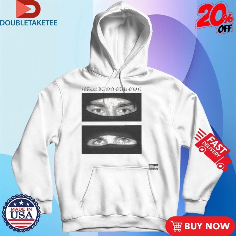 Yeat And Esdeekid Made It On Our Own Eyes Shirts