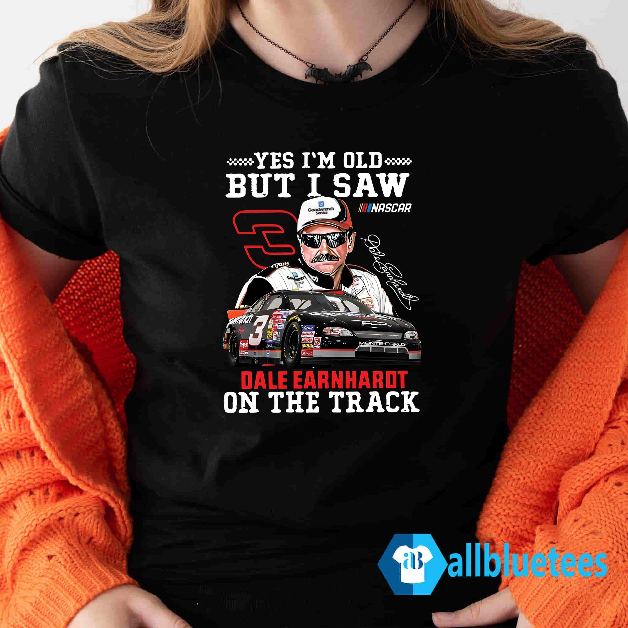 Yes I’m Old But I Saw Dale Earnhardt On The Track Shirt