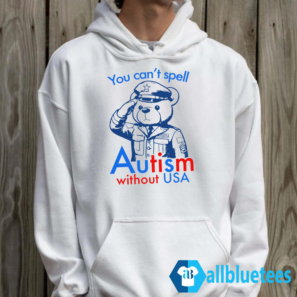 You Can’t Spell Autism Without USA Shirt
