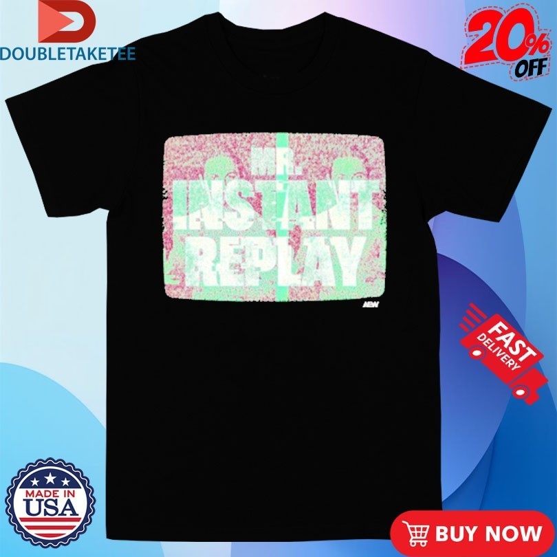 Young Bucks Mr. Instant Replay AEW Shirts