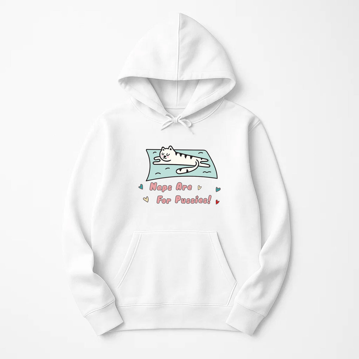 Unisex | Naps Are For Pussies | Pullover Hoodie