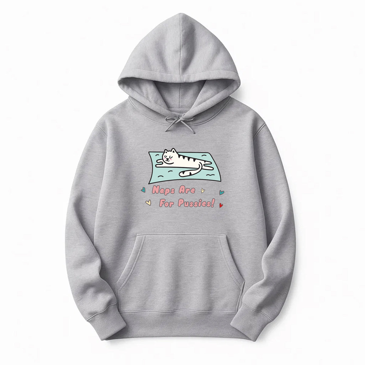Unisex | Naps Are For Pussies | Pullover Hoodie