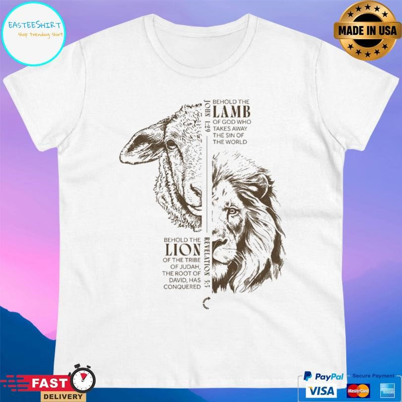 Behold The Lamb Behold The Lion Shirt