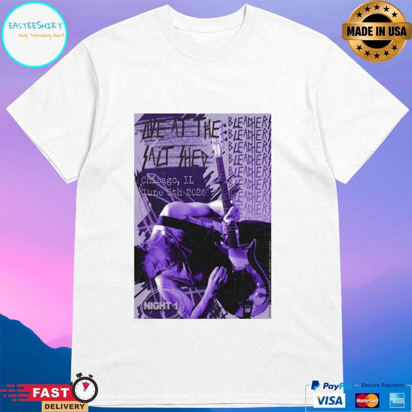 Bleachers At The Salt Shed On June 5 2026 Shirt