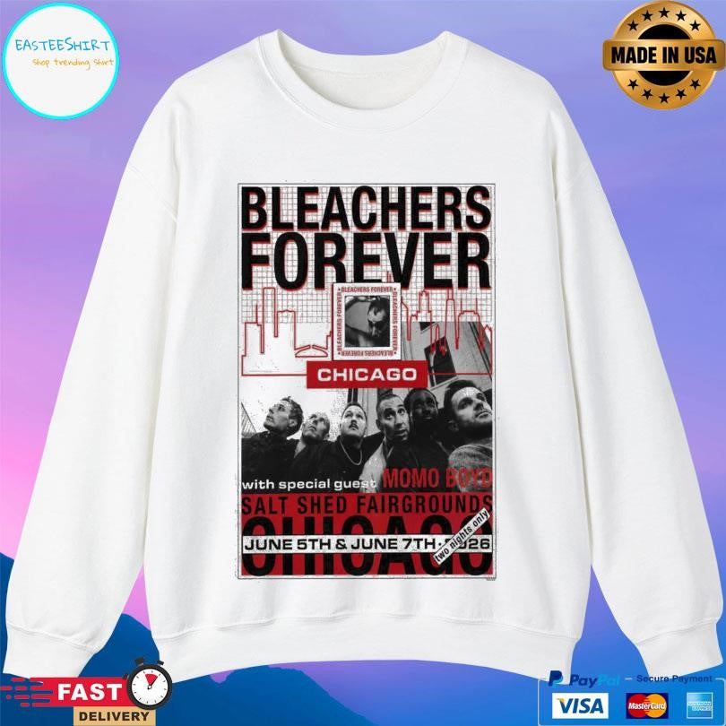 Bleachers Forever Tour June 7 2026 Chicago Il Shirt