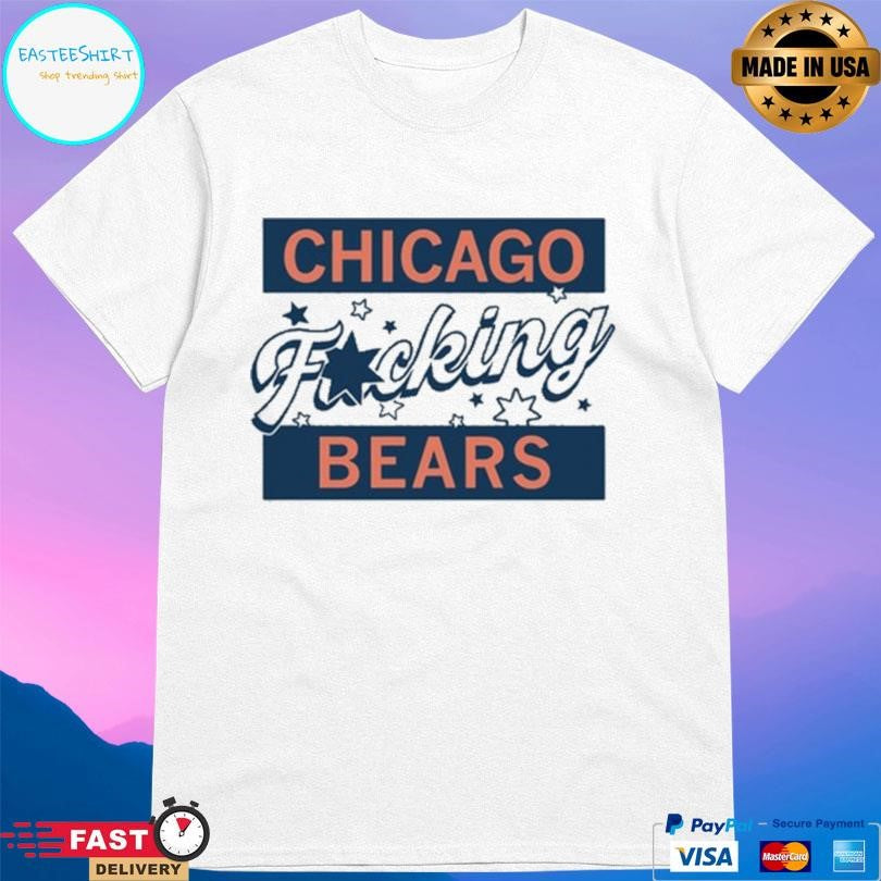 Chicago Fucking Bears Shirt