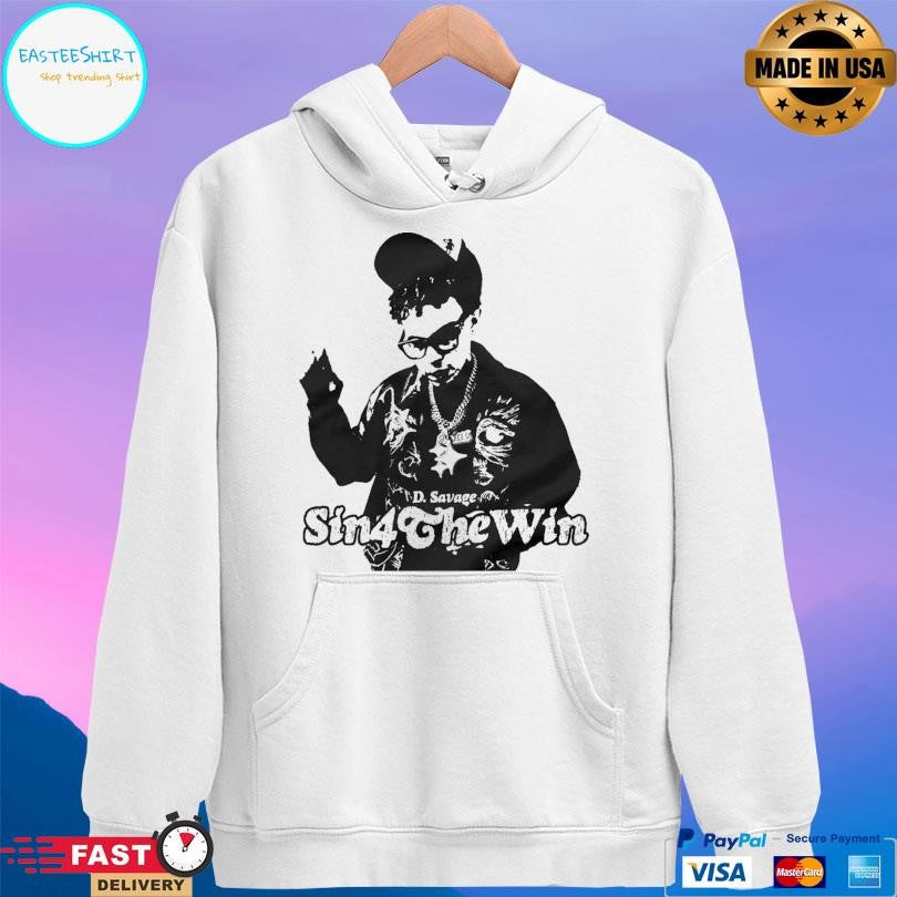 D Savage Sin 4 The Win Shirt