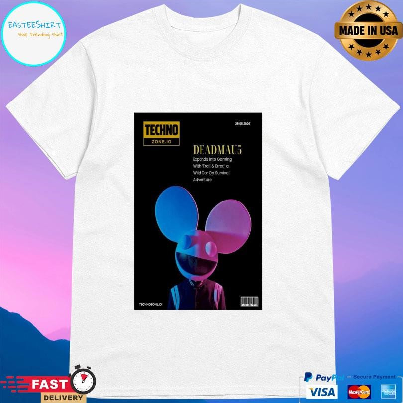 Deadmau5 Trail And Err May 25 2026 Shirt