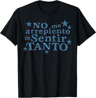 Arrepiento De Sentir Tanto Unisex T-shirt, Sweatshirt, Hoodie (1)