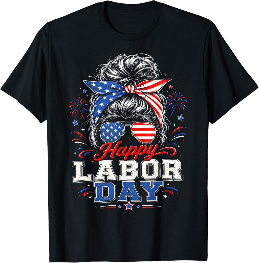 Happy Labor Day 2026 Patriotic Messy Bun Mom Usa Unisex T-shirt, Sweatshirt, Hoodie (1)
