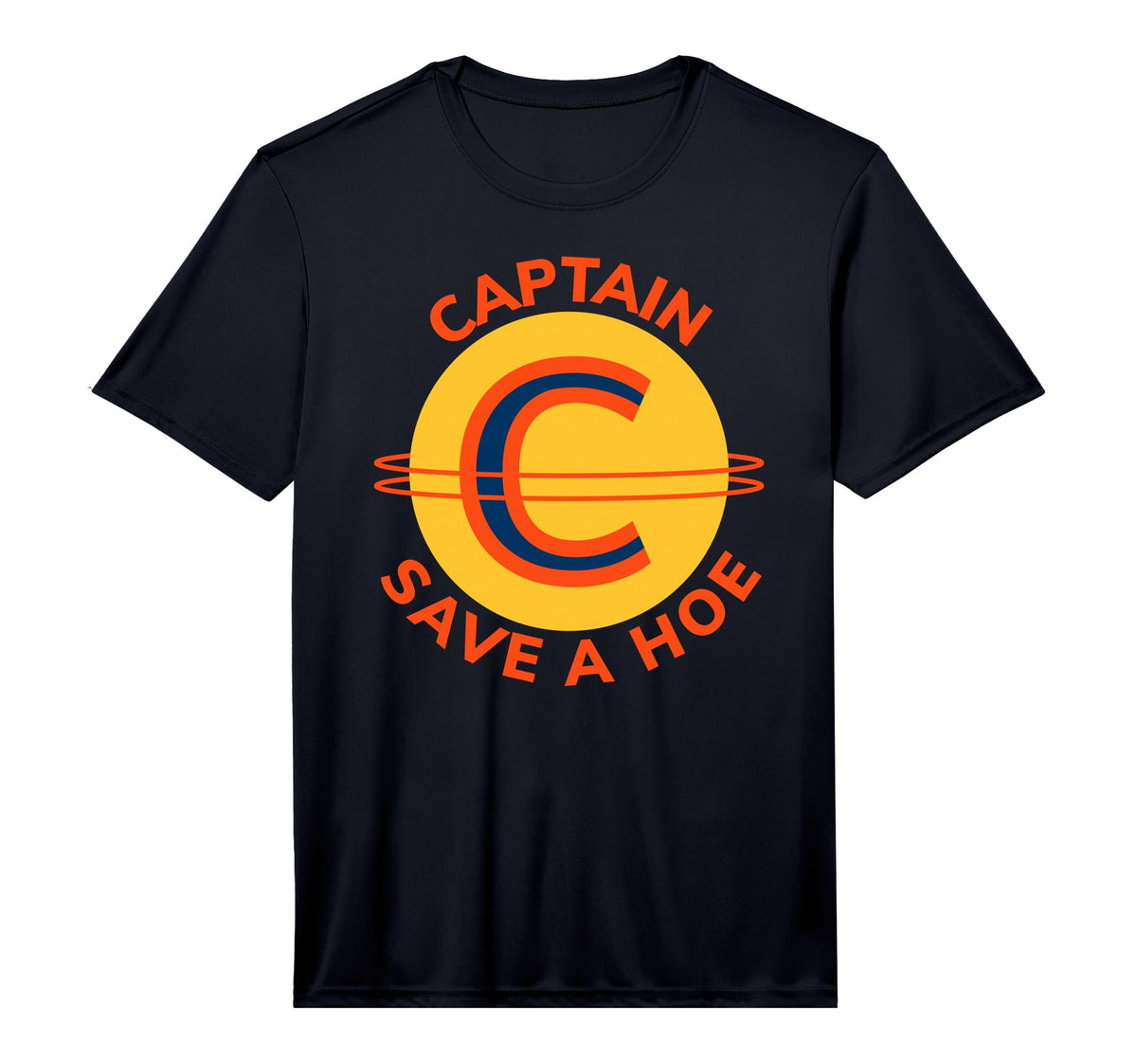 Captain Save Hoe Performance Unisex T-shirt, Sweatshirt, Hoodie (1)
