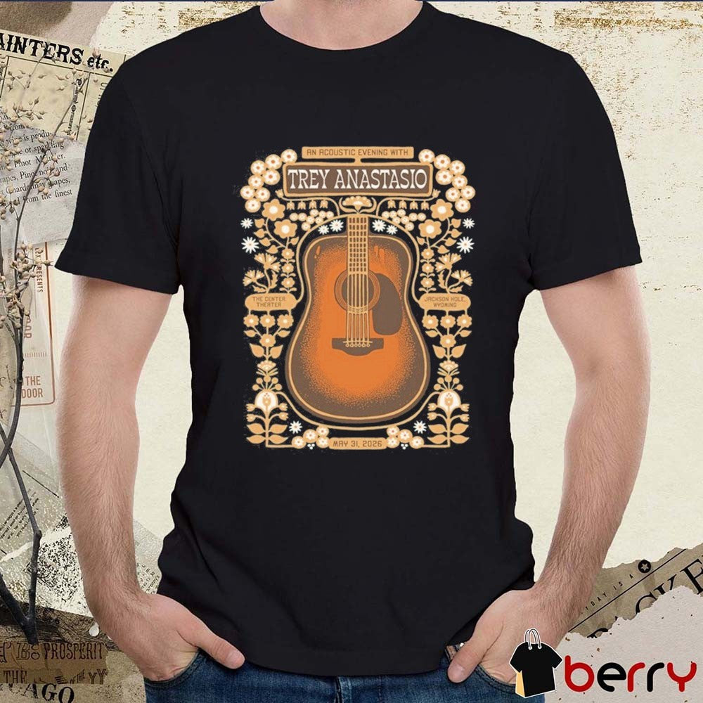 Trey Anastasio The Centre Theater Jackson Hole, WY Tour May 31 2026 t-shirt