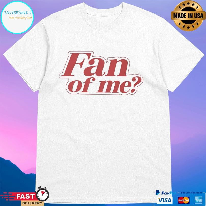 Fan of Me Omar Rudberg Shirt