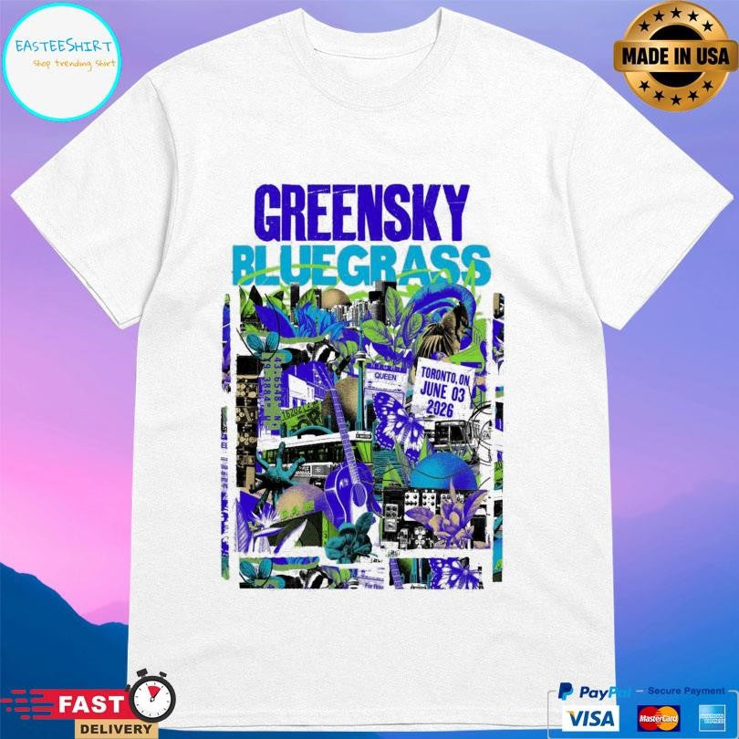 Greensky Bluegrass The Opera House Toronto On June 03 2026 Shirt