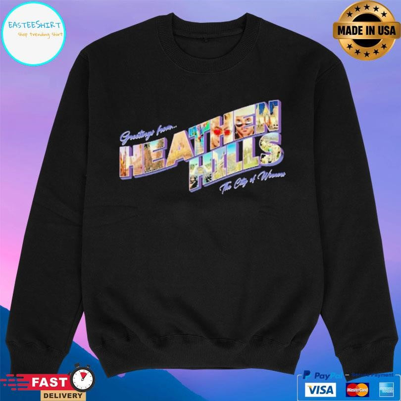 Greetings From Heathen Hills The City On Winners Shirt
