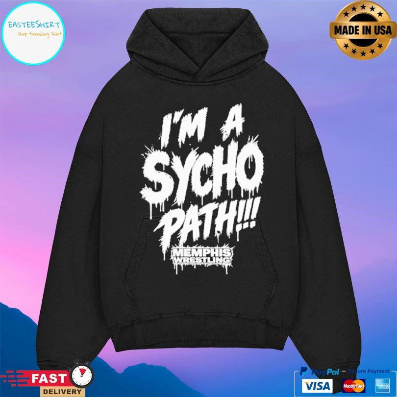 I’m A Sycho Path Memphis Wrestling Shirt