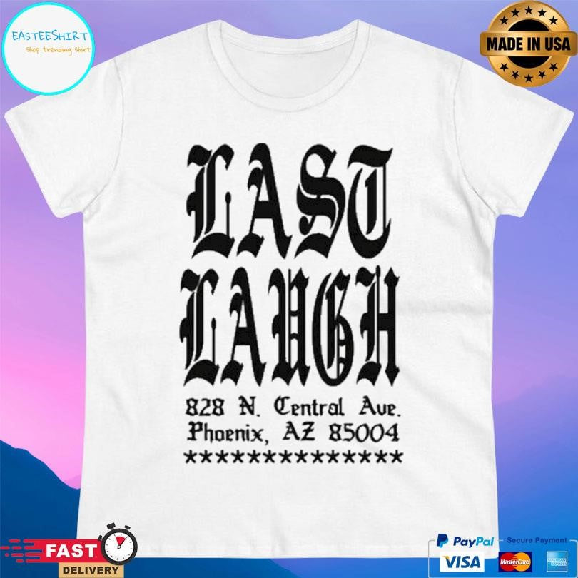 Last Laugh Tattoo Billboard Shirt