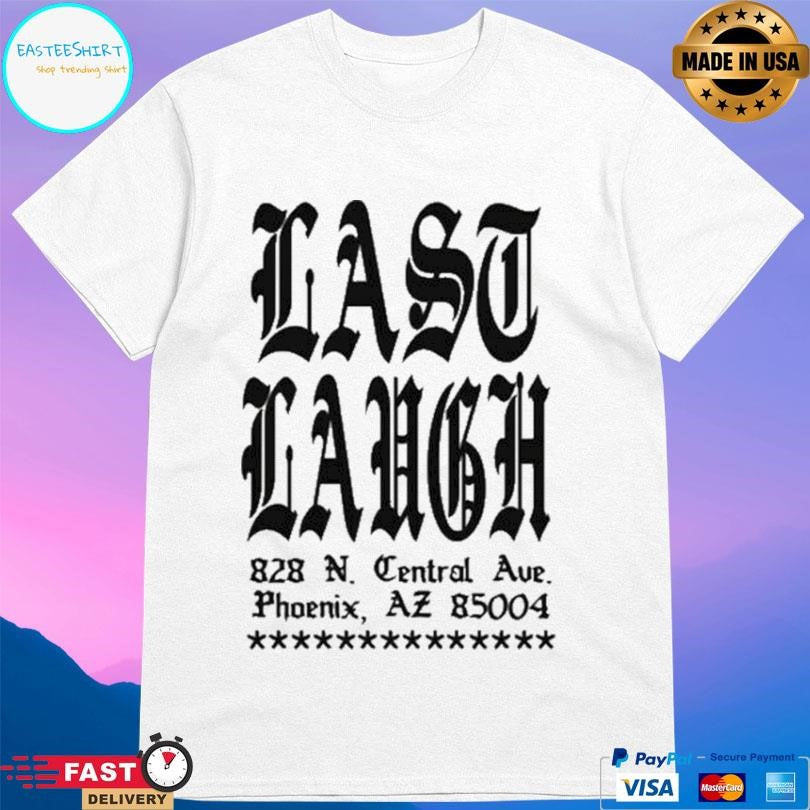 Last Laugh Tattoo Billboard Shirt
