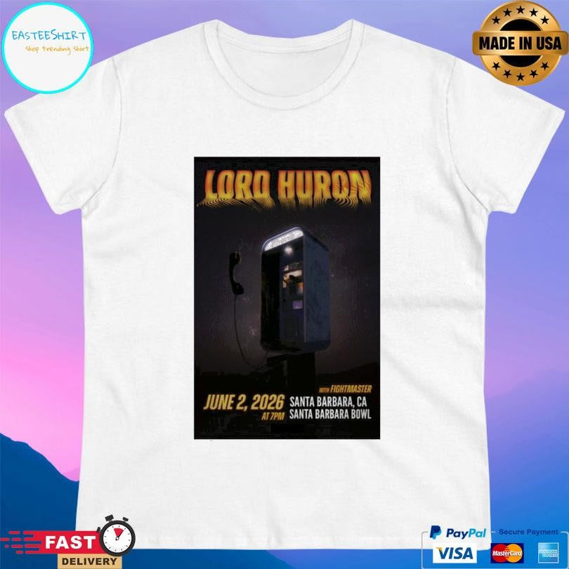 Lord Huron June 2 2026 Santa Barbara Shirt