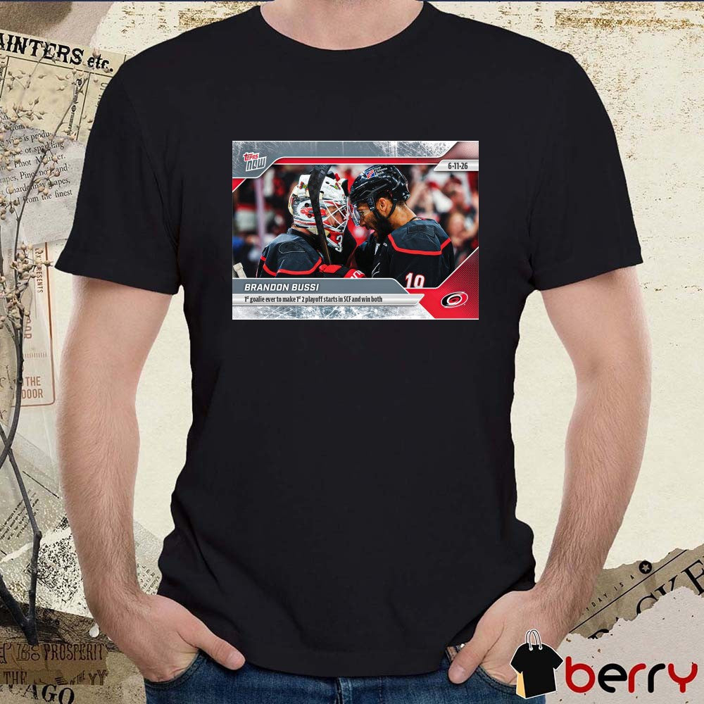 Brandon Bussi Goalie Ever To Make 1t 2 Playoff Starts In S And Win Both 2025-26 NHL Topps NOW t-shirt