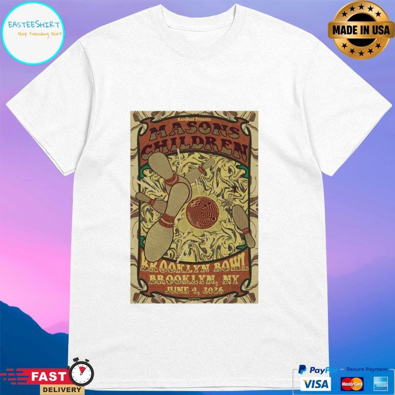 Mason’s Children Brooklyn Bowl New York June 04 2026 Tour Shirt
