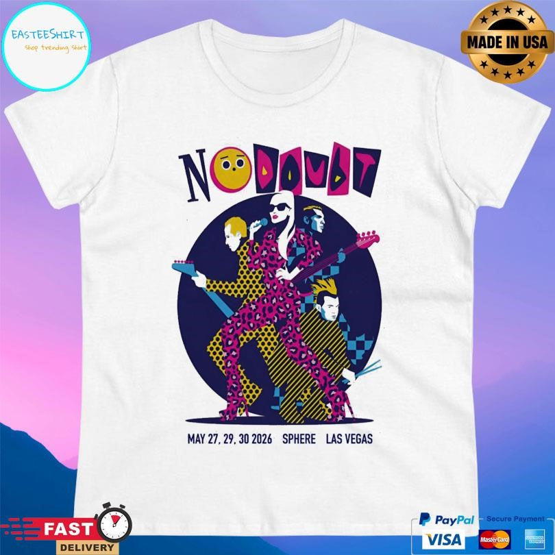 No Doubt May 27 29 30 2026 At Sphere In Las Vegas Shirt